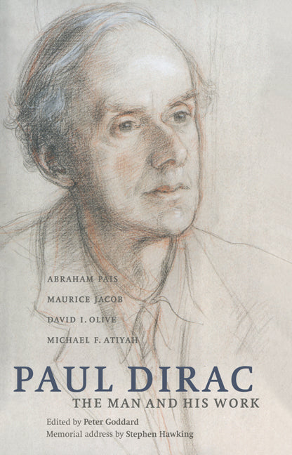 Paul Dirac; The Man and his Work (Paperback) 9780521019538