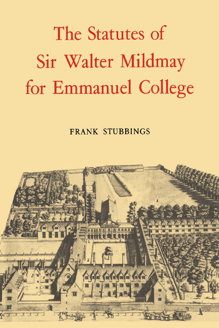 The Statutes of Sir Walter Mildmay (Paperback) 9780521019606