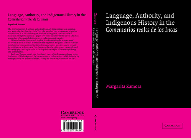 Language, Authority, and Indigenous History in the Comentarios reales de los Incas (Paperback) 9780521019644