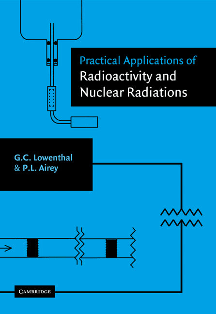 Practical Applications of Radioactivity and Nuclear Radiations (Paperback) 9780521019804