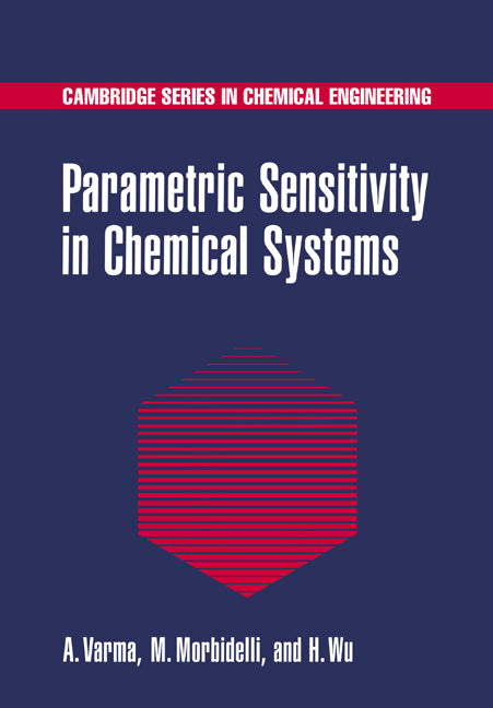 Parametric Sensitivity in Chemical Systems (Paperback) 9780521019842