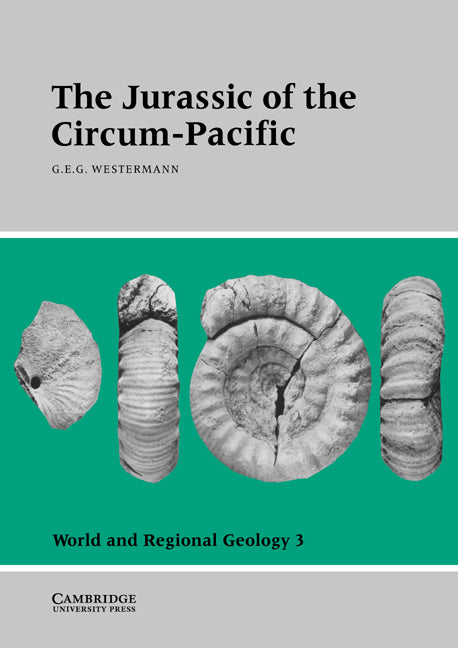 The Jurassic of the Circum-Pacific (Paperback / softback) 9780521019927