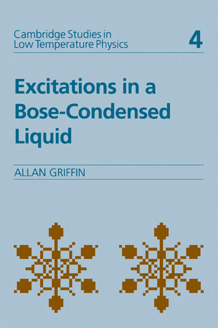 Excitations in a Bose-condensed Liquid (Paperback / softback) 9780521019989