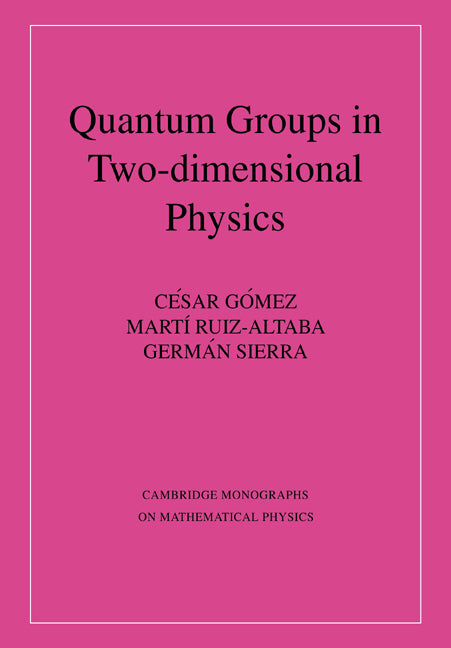 Quantum Groups in Two-Dimensional Physics (Paperback / softback) 9780521020046