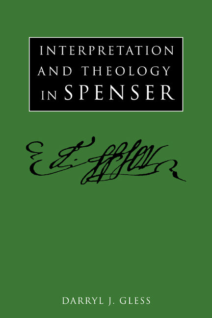 Interpretation and Theology in Spenser (Paperback / softback) 9780521020299