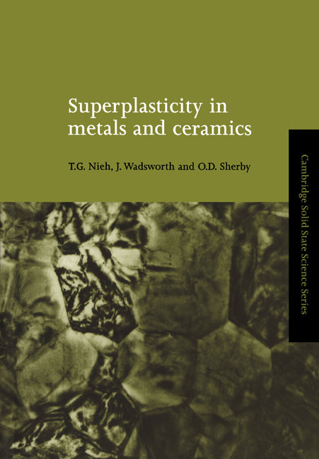Superplasticity in Metals and Ceramics (Paperback / softback) 9780521020343