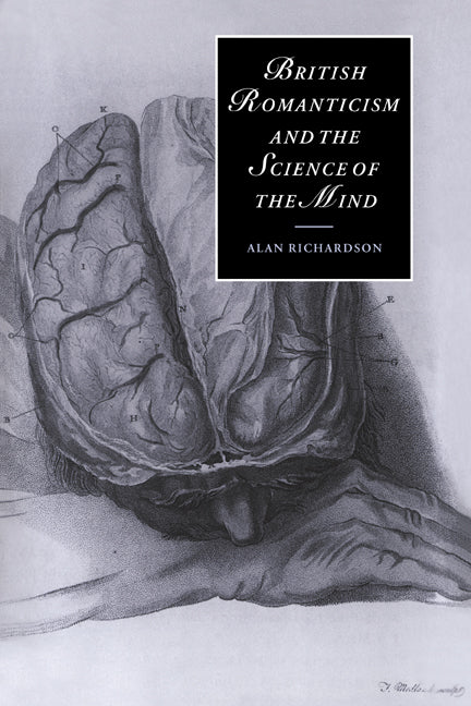 British Romanticism and the Science of the Mind (Paperback / softback) 9780521020404