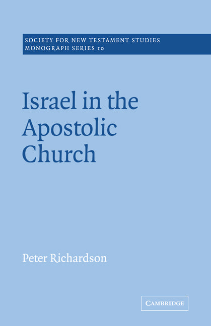 Israel in the Apostolic Church (Paperback / softback) 9780521020466