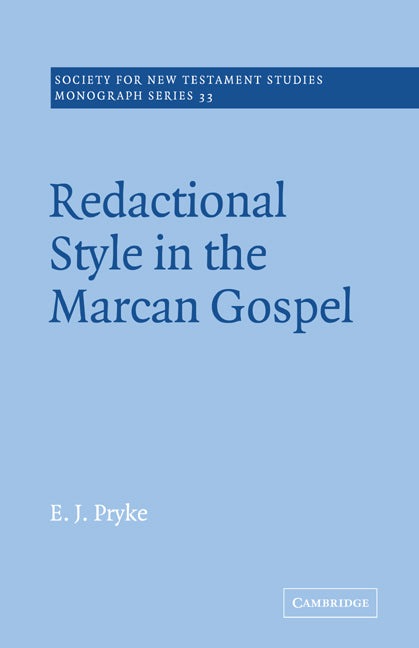 Redactional Style in the Marcan Gospel (Paperback / softback) 9780521020541