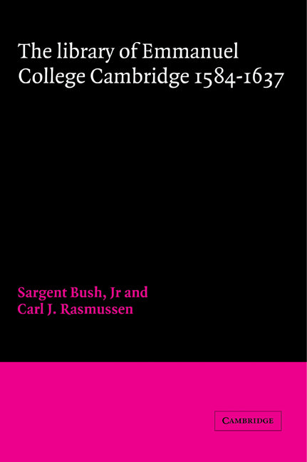 The Library of Emmanuel College, Cambridge, 1584–1637 (Paperback / softback) 9780521020756
