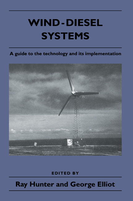 Wind-Diesel Systems; A Guide to the Technology and its Implementation (Paperback / softback) 9780521020848