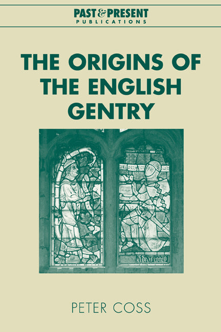 The Origins of the English Gentry (Paperback / softback) 9780521021005