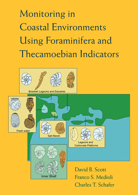 Monitoring in Coastal Environments Using Foraminifera and Thecamoebian Indicators (Paperback / softback) 9780521021142