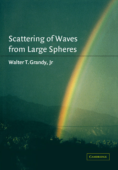 Scattering of Waves from Large Spheres (Paperback / softback) 9780521021241