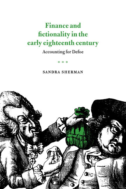 Finance and Fictionality in the Early Eighteenth Century; Accounting for Defoe (Paperback / softback) 9780521021425