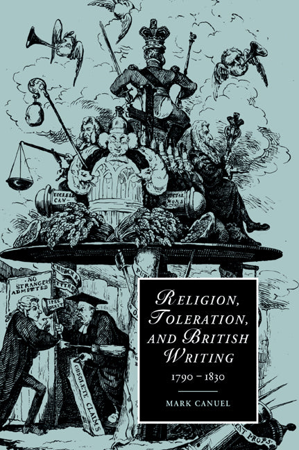 Religion, Toleration, and British Writing, 1790–1830 (Paperback / softback) 9780521021586