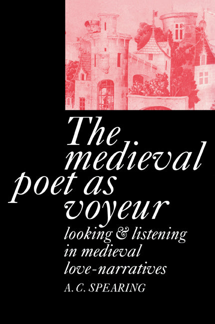 The Medieval Poet as Voyeur (Paperback / softback) 9780521021692