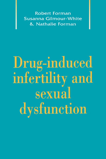 Drug-Induced Infertility and Sexual Dysfunction (Paperback / softback) 9780521021739