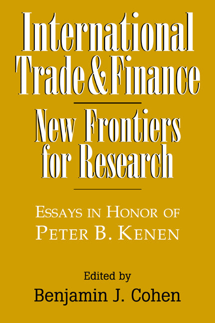 International Trade and Finance; New Frontiers for Research (Paperback / softback) 9780521022040