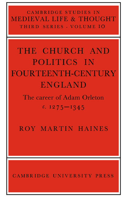 Church/Politcs:Adam Orleton (Paperback / softback) 9780521022484