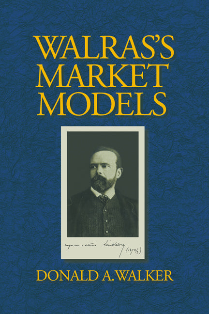 Walras's Market Models (Paperback / softback) 9780521022958