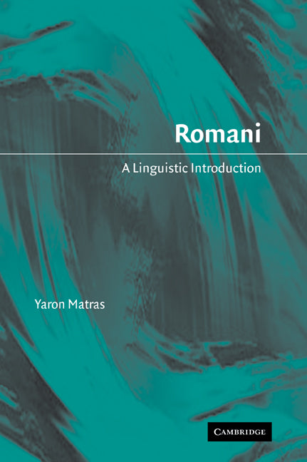 Romani; A Linguistic Introduction (Paperback / softback) 9780521023306