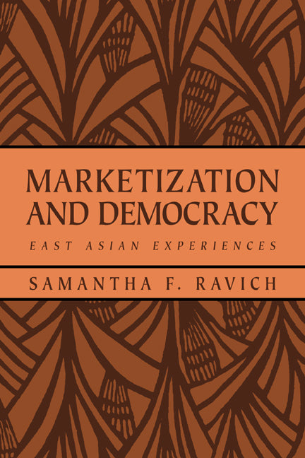 Marketization and Democracy; East Asian Experiences (Paperback / softback) 9780521023320