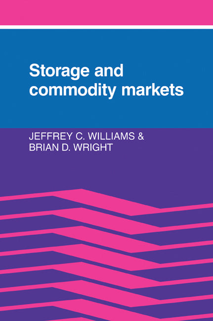 Storage and Commodity Markets (Paperback / softback) 9780521023399