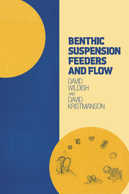 Benthic Suspension Feeders and Flow (Paperback / softback) 9780521023474