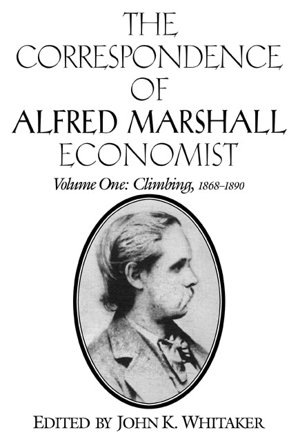 The Correspondence of Alfred Marshall, Economist (Paperback / softback) 9780521023566