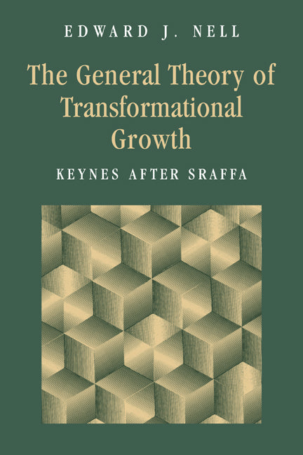 The General Theory of Transformational Growth; Keynes after Sraffa (Paperback / softback) 9780521023597