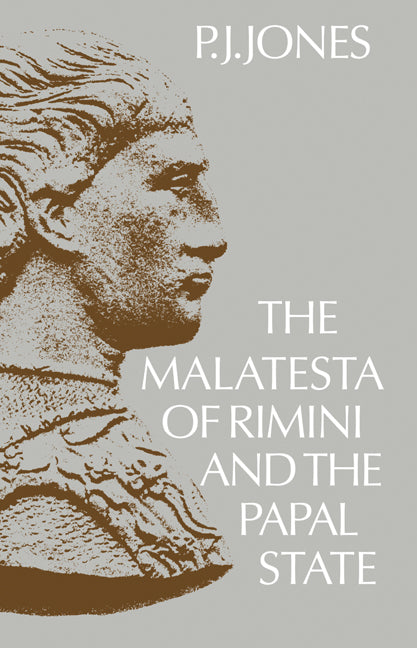 The Malatesta of Rimini and the Papal State (Paperback / softback) 9780521023641
