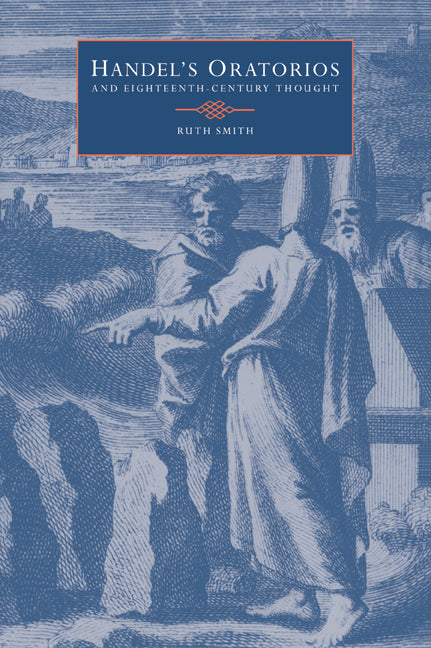 Handel's Oratorios and Eighteenth-Century Thought (Paperback / softback) 9780521023702