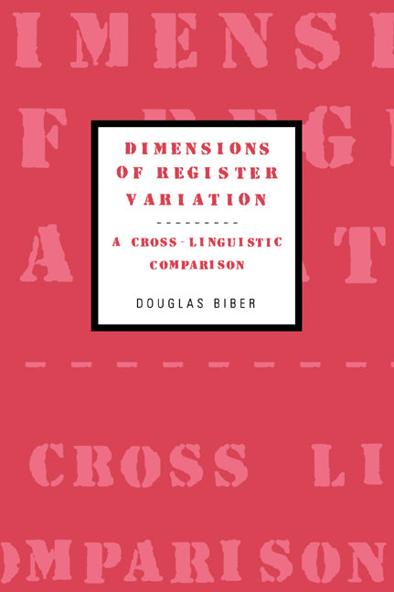 Dimensions of Register Variation; A Cross-Linguistic Comparison (Paperback / softback) 9780521024112