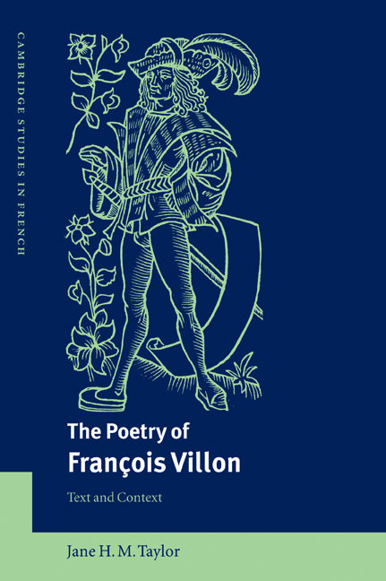 The Poetry of François Villon; Text and Context (Paperback / softback) 9780521024242