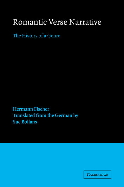 Romantic Verse Narrative; The History of a Genre (Paperback / softback) 9780521024334