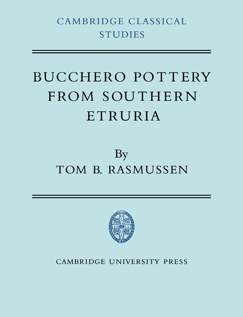 Bucchero Pottery from Southern Etruria (Paperback / softback) 9780521024617