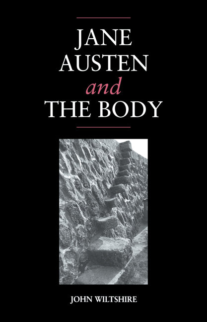 Jane Austen and the Body; 'The Picture of Health' (Paperback / softback) 9780521024990