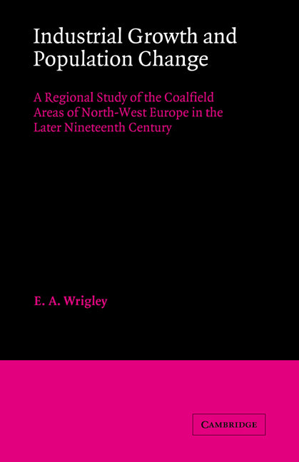 Industrial Growth and Population Change (Paperback / softback) 9780521025539
