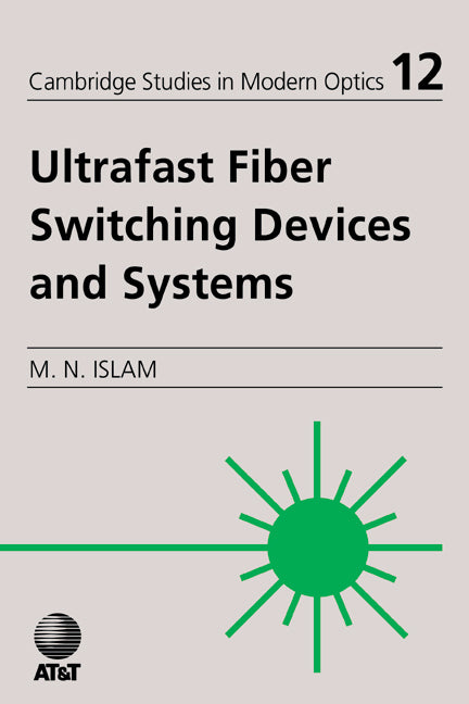 Ultrafast Fiber Switching Devices and Systems (Paperback / softback) 9780521025904