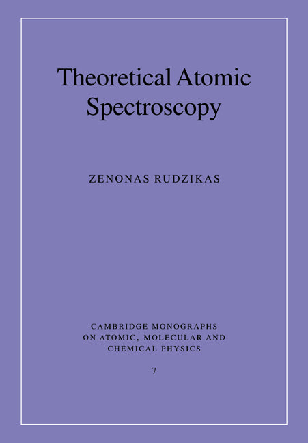 Theoretical Atomic Spectroscopy (Paperback / softback) 9780521026222