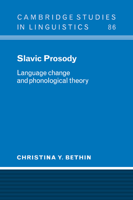 Slavic Prosody; Language Change and Phonological Theory (Paperback / softback) 9780521026307