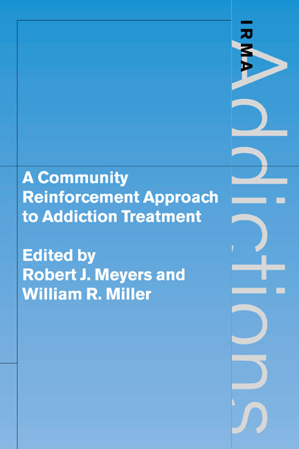 A Community Reinforcement Approach to Addiction Treatment (Paperback / softback) 9780521026345