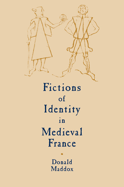 Fictions of Identity in Medieval France (Paperback / softback) 9780521026383