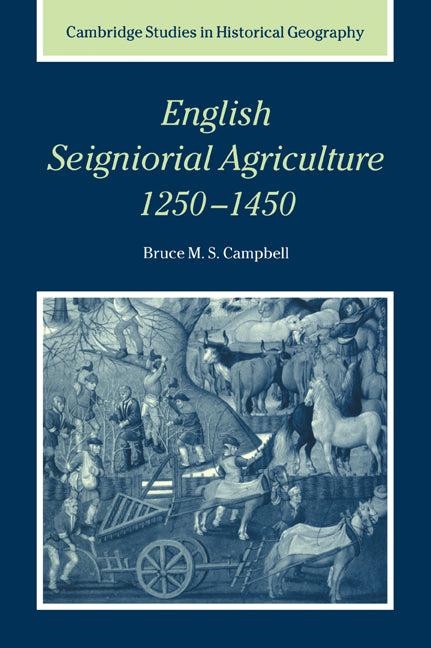 English Seigniorial Agriculture, 1250–1450 (Paperback / softback) 9780521026420