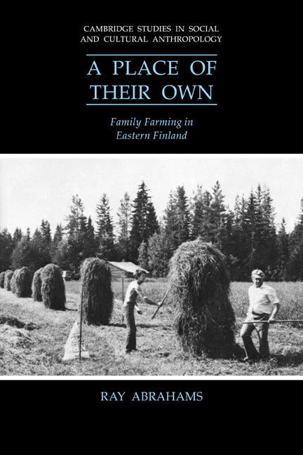 A Place of their Own; Family Farming in Eastern Finland (Paperback / softback) 9780521026451