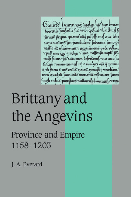 Brittany and the Angevins; Province and Empire 1158–1203 (Paperback / softback) 9780521026925