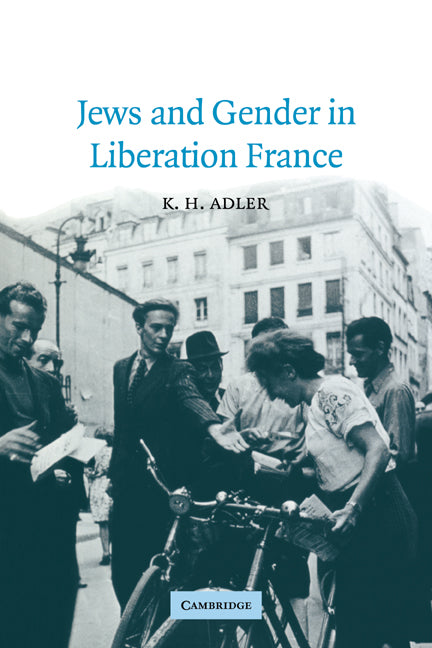 Jews and Gender in Liberation France (Paperback / softback) 9780521026963