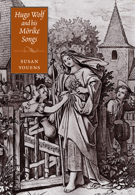 Hugo Wolf and his Mörike Songs (Paperback / softback) 9780521027199