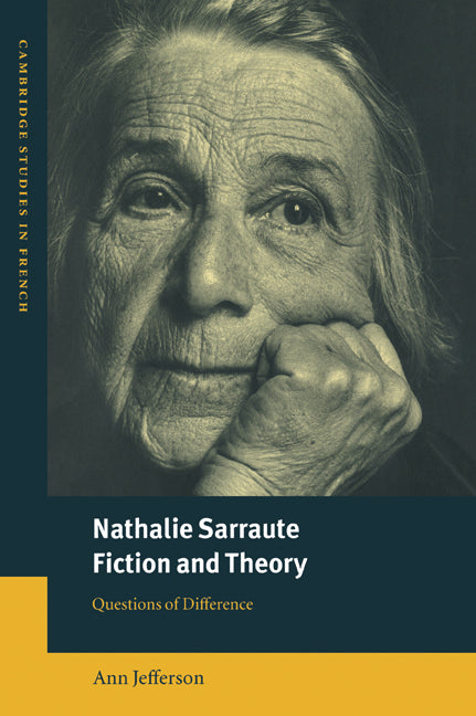 Nathalie Sarraute, Fiction and Theory; Questions of Difference (Paperback / softback) 9780521027267